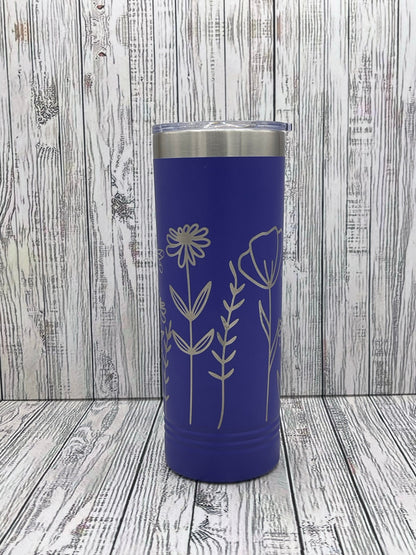Wildflower 22oz Skinny Tumbler - 360 degree laser engraved wrap - Gift For Her